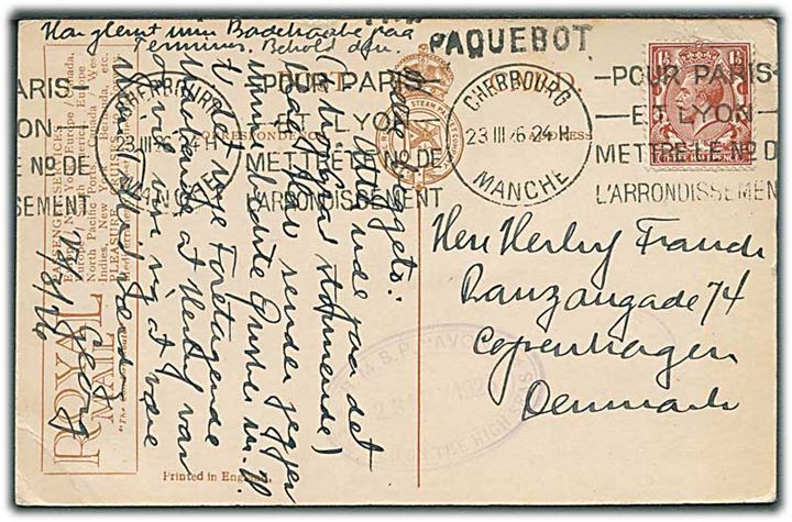 1½d George V på brevkort (S/S Avon) annulleret med fransk stempel i Cherbourg d. 23.3.1926 og sidestemplet Paquebot til København, Danmark. Ovalt skibsstempel R.M.S. Avon Posted on the high seas. Hjørneknæk.