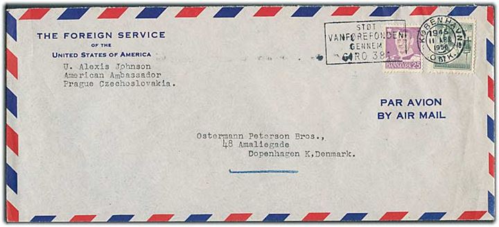 Tjekkoslovakiet 15 h. på diplomatbrev fra U. Alexis Johnson, American Ambassador i Prag, Tjekkoslovakiet sendt med kurérpost til Danmark, opfrankeret med 25 øre Fr. IX stemplet København d. 11.4.1956 til København.