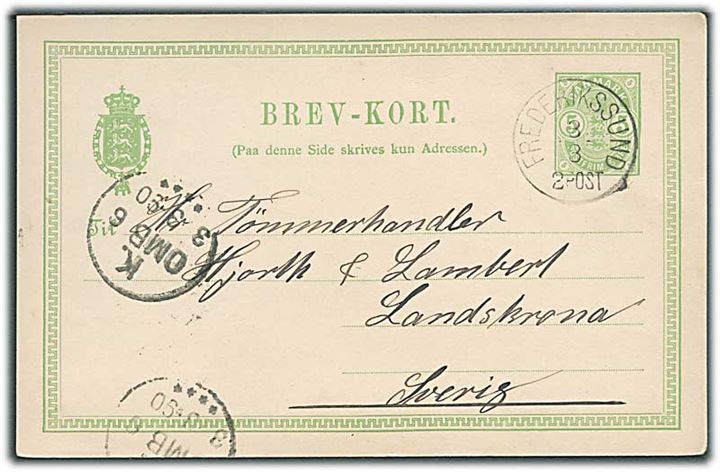5 øre helsagsbrevkort annulleret med lapidar Frederikssund d. 3.3.1890 via Kjøbenhavn til Landscrona, Sverige.