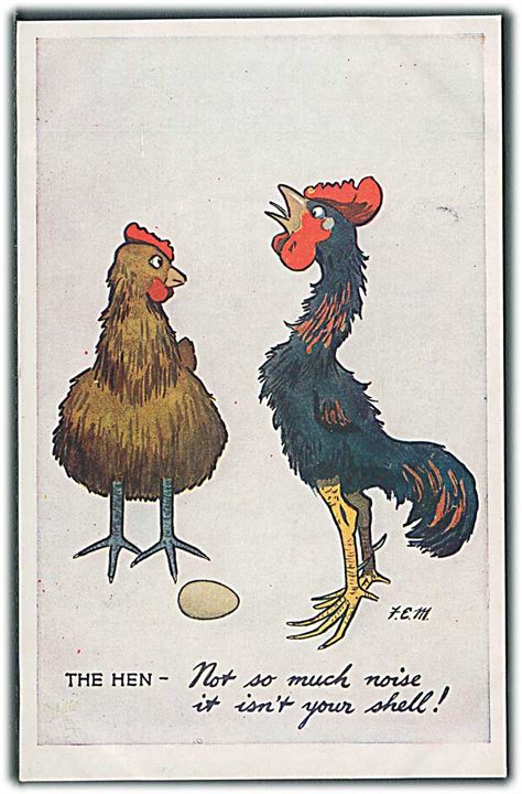 F. E. Morgan: The Hen  Not so much noise it isn't your Shell! Raphael Tuck & Sons Oilette, War problems no. 8844. 