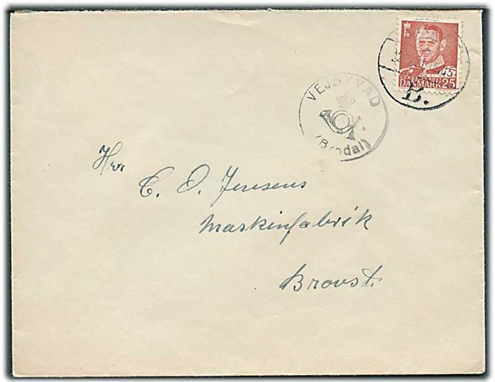 25 øre Fr. IX på brev annulleret Skive B. d. 22.9.1951 og sidestemplet med posthornstempel VEJBYVAD (Brodal) til Brovst.