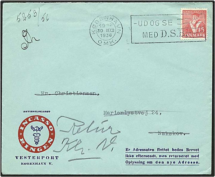 15 øre rød Hans Tavsen på brev fra København d. 30.12.1936 til Nakskov. Brevet returneret og med liniestempel Nakskov 31.dec 1936.