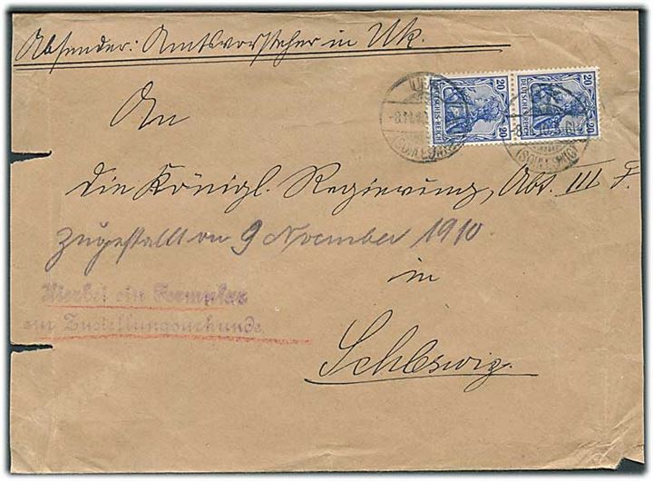 20 pfg. Germania i parstykke på brev stemplet UK (Schleswig) d. 8.11.1910 til Schleswig. Violet stempel: Hierbei ein Formular / ein Zustellungsurkunde. Revet i venstre side.
