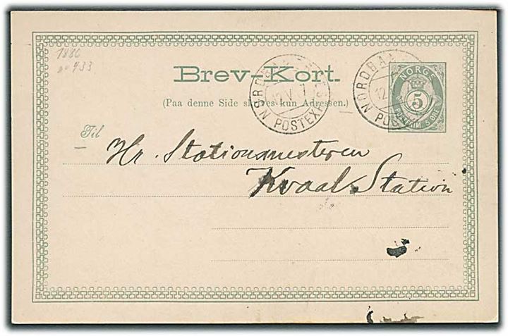 5 øre helsagsbrevkort annulleret med bureaustempel Nordbanernes Postexp. d. 12.5.1887 til Kvaal Station.