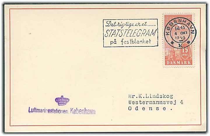 15 øre Luftpost på filatelistisk brevkort fra København d. 4.10.1950 til Odense. Sidestempel (krone)/Luftmarinestationen København.