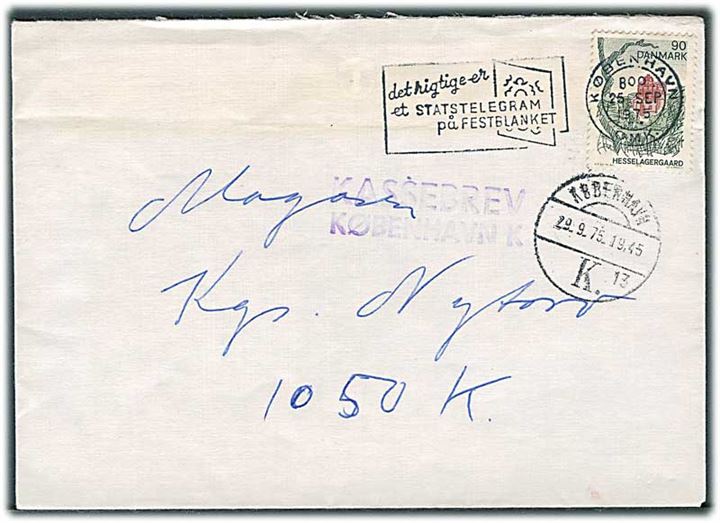 90 øre Landsdels udg. på brev fra København d. 25.9.1975 til København. Stemplet: Kassebrev København K.