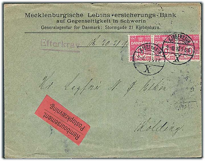 10 øre Bølgelinie i 3-stribe på brev med opkrævning fra 2.10.1913 til Kolding.