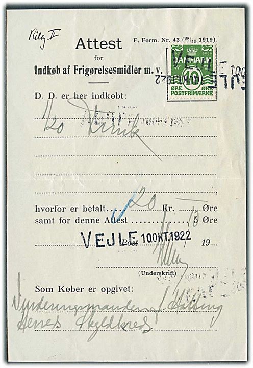 10 øre Bølgelinie annulleret med liniestempel Vejle 10. Okt. 1922 på Attest for Indkøb af Frigørelsesmidler m.v. 