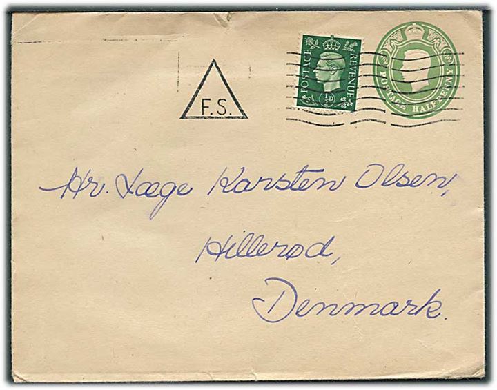 ½d George VI helsagskuvert opfrankeret med ½d George VI annulleret med stumt maskinstempel fra London Foreign Section til Hillerød, Danmark.