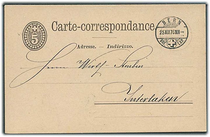 5 c. helsagsbrevkort fra Bern d. 25.12.1876 til Interlaken.