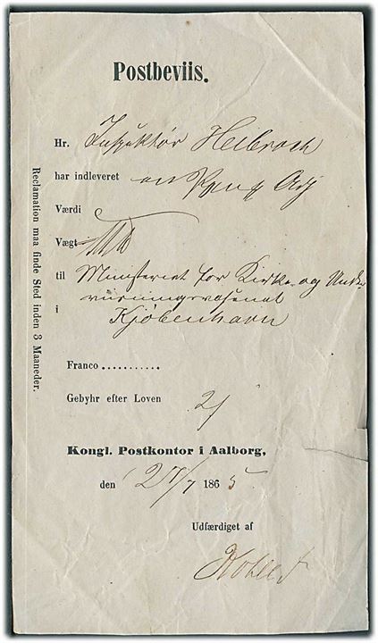 Fortrykt Postbeviis fra Kongl. Postkontor i Aalborg for indlevering af pakke til Kjøbenhavn d. 27.7.1865.