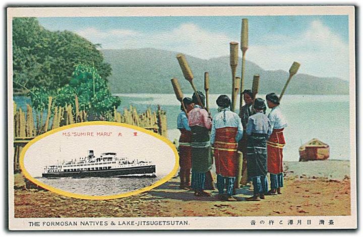 M/S Sumire Maru. The Formosan Natives & Lake - Jitsugetsutan. Osaka Shosen Kaisha. 