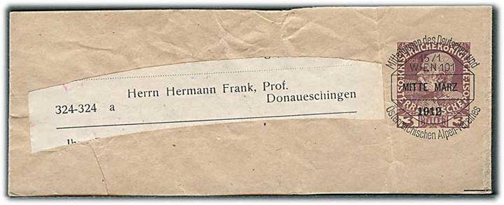 3 h. Franz Joseph helsagskorsbånd forudannulleret Mittelung des Deutsch und Österreichischen Alpen-Vereines i Wien Mitte März 1912 til Donaueschingen.