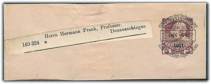 3 h. Franz Joseph helsagskorsbånd forudannulleret Mittelung des Deutsch und Österreichischen Alpen-Vereines i Wien Ende April 1911 til Donaueschingen.