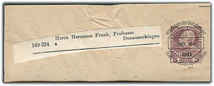 3 h. Franz Joseph helsagskorsbånd forudannulleret Mittelung des Deutsch und Österreichischen Alpen-Vereines i Wien Ende Mai 1911 til Donaueschingen.