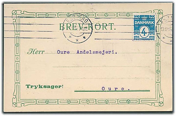 4 øre Bølgelinie på brevkort sendt som tryksag fra Esbjerg d. 13.12.1915 til Oure.