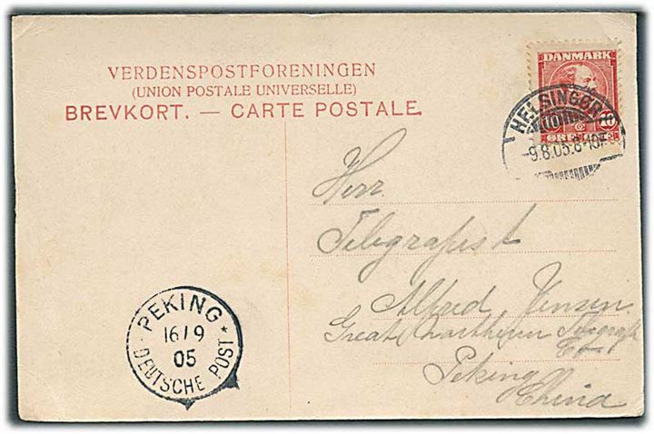 10 øre Chr. IX på brevkort fra Helsingør d. 9.8.1905 til Peking, Kina. Ank.stemplet Peking * Deutsche Post * d. 16.9.1905.