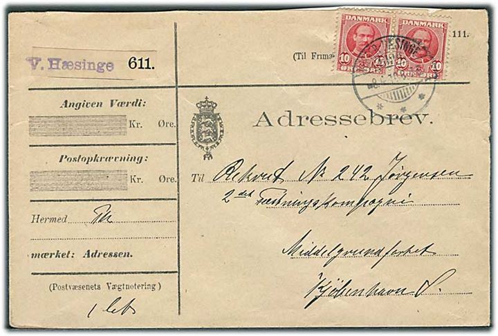 10 øre Fr. VIII i parstykke på adressebrev for pakke fra Vester-Hæsinge d. 8.4.1910 til soldat på Middelgrundfortet pr. Kjøbenhavn.