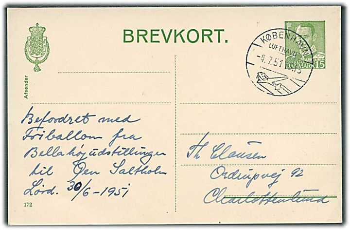 15 øre Fr. IX helsagsbrevkort befordret med Ballon Henri Dunant fra Bellahøj til Saltholm d. 30.6.1951. Stemplet København Lufthavn d. 4.7.1951 til Charlottenlund.