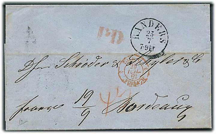 1862. Francobrev med antiqua Randers d. 25.7.1862 via K.D.O.P.A. Hamburg til Bordeaux, Frankrig. Flere påtegninger.
