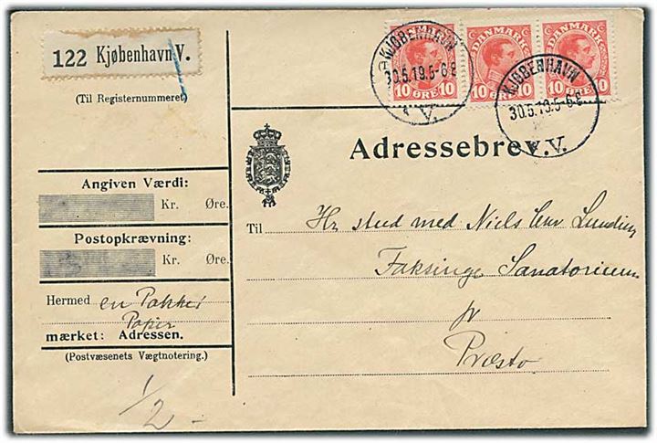 10 øre Chr. X (3) på adressebrev for pakke fra Kjøbenhavn d. 30.5.1919 til Faksinge Sanatorium pr. Præstø.