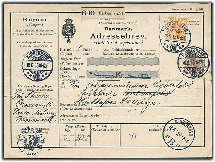 25 øre og 35 øre Chr. X på internationalt adressekort for pakke fra Kjøbenhavn d. 18.6.1915 til Hultafors, Sverige.