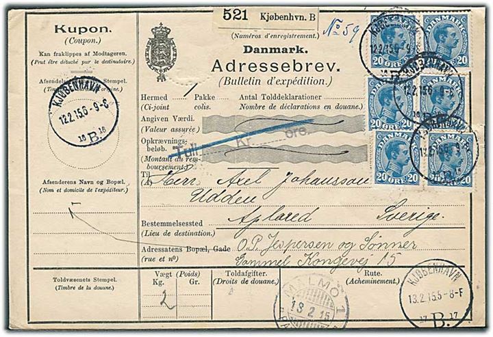 20 øre Chr. X (6) på internationalt adressekort for pakke fra Kjøbenhavn d. 12.2.1915 til Aplared, Sverige.