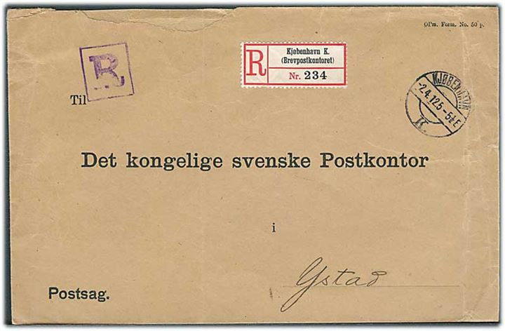 Ufrankeret fortrykt postsags kuvert OPm. Form. No. 50 p. sendt anbefalet fra Kjøbenhavn K. d. 2.4.1912 til det kongelige svenske Postkontor i Ystad.