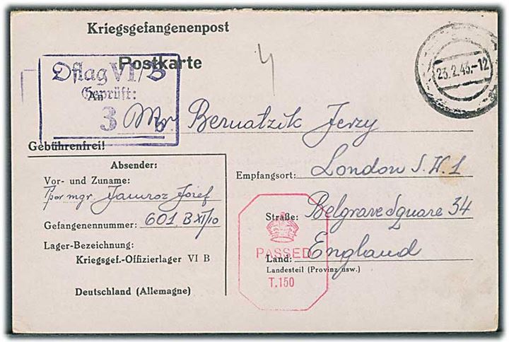Ufrankeret fortrykt krigsfangekort med stumt stempel d. 23.2.1943 fra officer i Oflag VIB (Dössel) til London, England. Lejrcensur og britisk censur.