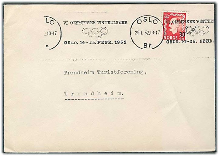 30/25 øre Provisorium på brev annulleret med TMS VI. Olympiske Vinterleker Oslo, 14-25. Febr. 1952/Oslo d. 29.1.1952 til Trondheim.