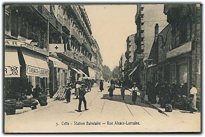 Cette - Station Balnéaire, Rue Alsace Lorraine, Frankrig. No. 3.