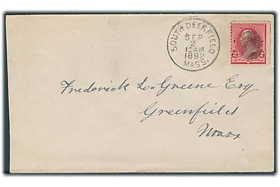 2 cents Washington på brev annulleret med stumt stempel og sidestemplet South Deer Field Mass. d. 2.9.1892 til Greenfield.