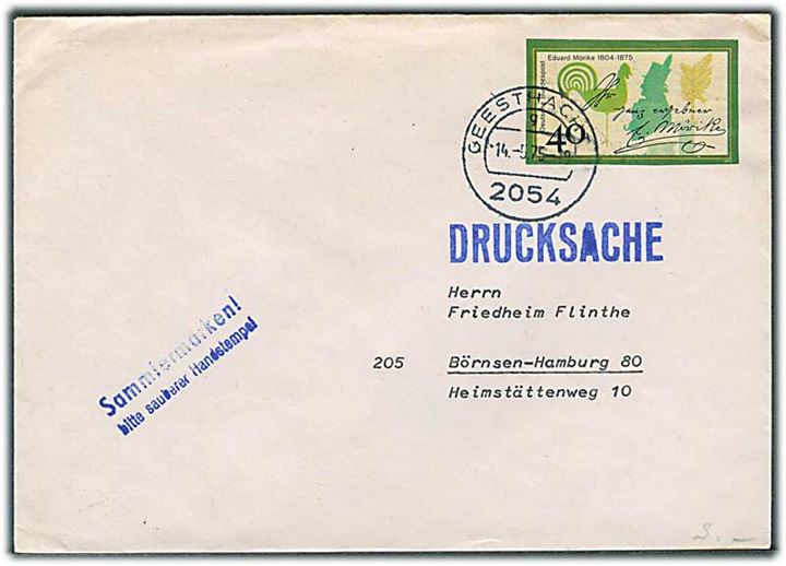 Falsk 40 pfg. Eduard Mörike udg. på tryksag fra Geesthacht d. 14.5.1975 (dagen før udgivelse af det ægte mærke) til Börnsen-Hamburg.