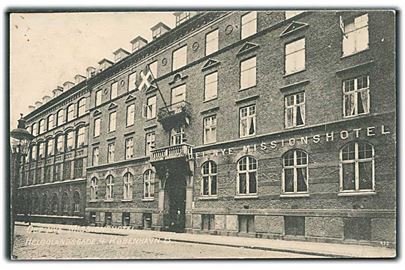 Det nye Missionshotel, Helgolandsgade 4, København B. No. 432 11. 