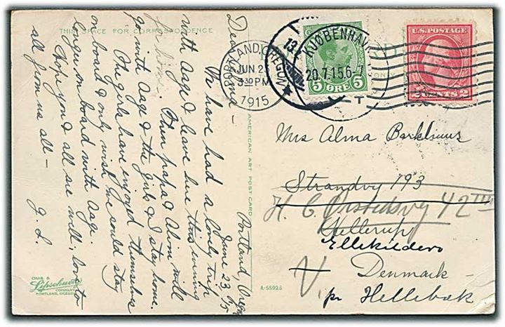 Amerikansk 2 cents Washington på brevkort fra Portland d. 23.6.1915 til Hellerup, Danmark - opfrankeret med 5 øre Chr. X stemplet Kjøbenhavn d. 20.7.1915 og eftersendt til Hellebæk.