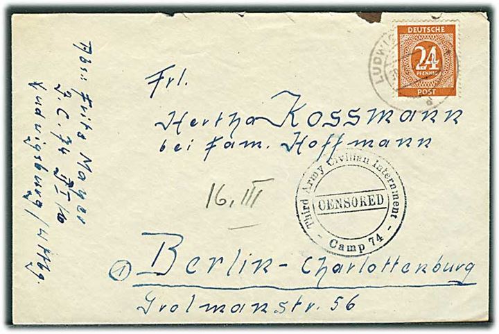 24 pfg. på brev fra interneret i Ludwigsburg d. 18.3.1947 til Berlin. Censurstempel: Third Army Civilian Internment Camp 74 / Censored.