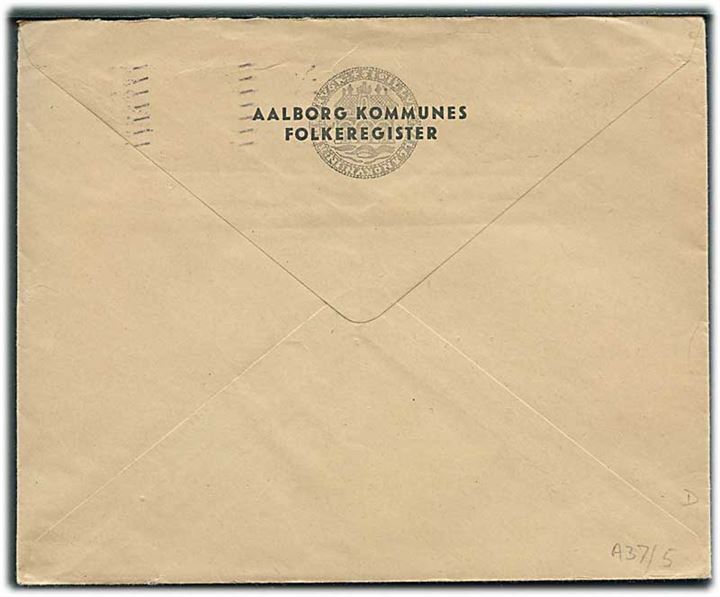 15 øre Karavel med perfin “A.K.S.” på fortrykt kuvert med indhold fra Aalborg Kommunes Folkeregister stemplet Aalborg d. 15.3.1938 til Nykøbing Sj.