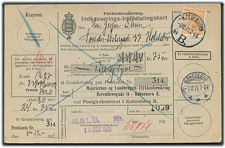 30 øre Chr. X med perfin “MLU” på retur Indkasserings-Indbetalingskort fra Mejeriernes og Landbrugets Ulykkesforsikring i Kjøbenhavn d. 6.12.1921 til Holstebro.