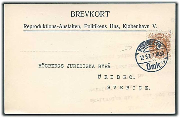 10 øre Chr. X 60 år med perfin “POL” på brevkort fra Reproduktions-Anstalten, Politikens Hus i København d. 12.9.1931 til Örebro, Sverige.
