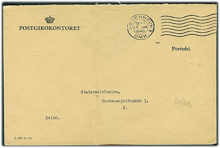 Postsagskuvert S.6003 (8-31) fra Postgirokontoret sendt lokalt i København d. 17.1.1940. Bagklap mgl.