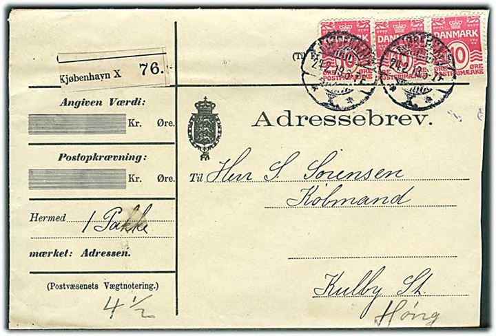 10 øre Bølgelinie (3) på adressebrev for pakke fra Kjøbenhavn d. 24.2.1913 til Kulby pr. Høng.
