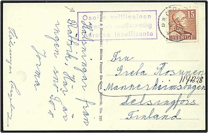 15 øre brun Gustav på postkort fra Sverige d. 23.2.1938 til Helsingfors, Finland. Påstemplet utilstrækkelig adresse.