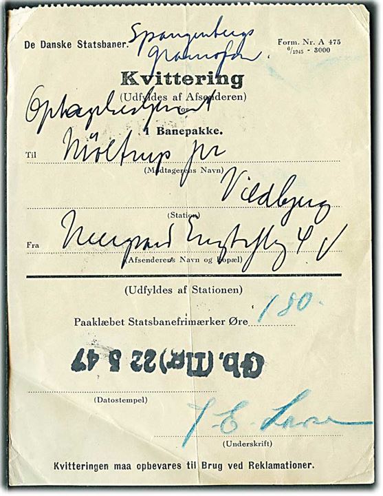 De Danske Statsbaner. Kvittering form. Nr. A 475 6/1945-3000 for banepakke fra København d. 22.5.1947 til Mølstrup pr. Vildbjerg.
