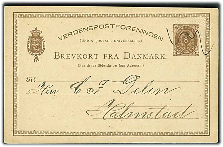 6 øre helsagsbrevkort fra Kjøbenhavn d. 22.7.1884 annulleret med blæk-streg til Halmstad, Sverige.