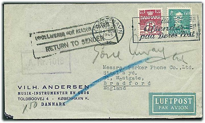 5 øre Bølgelinie og 60 øre Chr. X på luftpostbrev fra København d. 14.11.1945 til Bradford, England. Retur med til afsender da modtager er afrejst. Violet licens-stempel A. Nr. 1018.