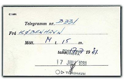 Telegramkvittering formular C1491 anvendt i Tórshavn d. 17.7.1981.