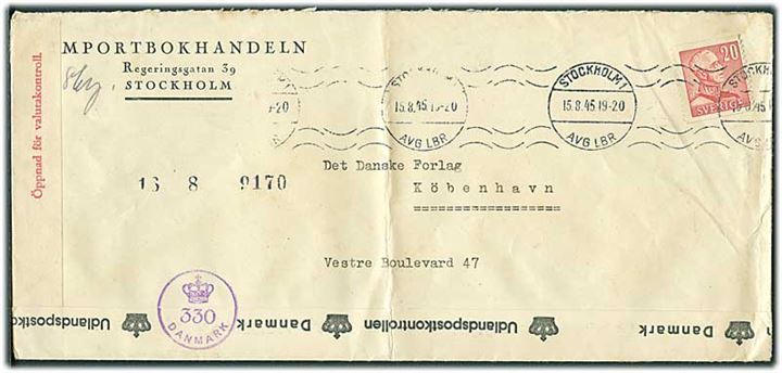 20 öre Gustaf på brev fra Stockholm d. 15.8.1945 til København, Danmark. Åbnet af svensk valutakontrol og dansk efterkrigscensur med stempel (krone)/330/Danmark.