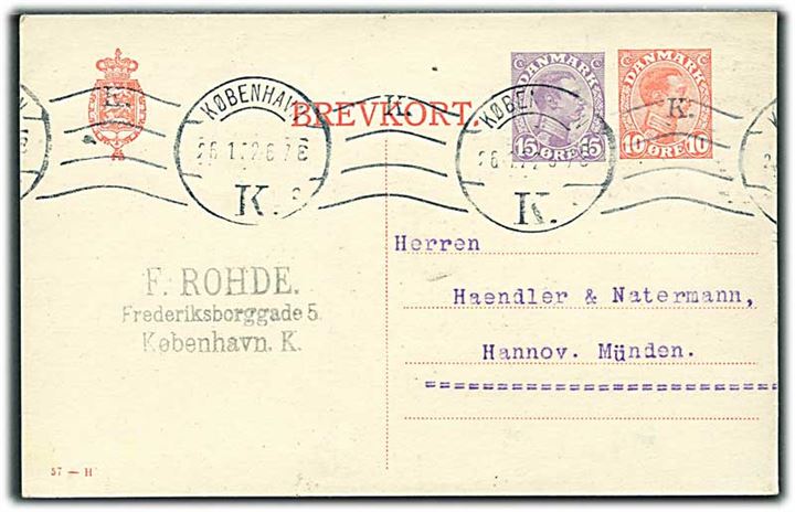 10+15 øre Chr. X provisorisk helsagsbrevkort (fabr. 57-H) fra København d. 26.1.1922 til Hannov. Münden, Tyskland.