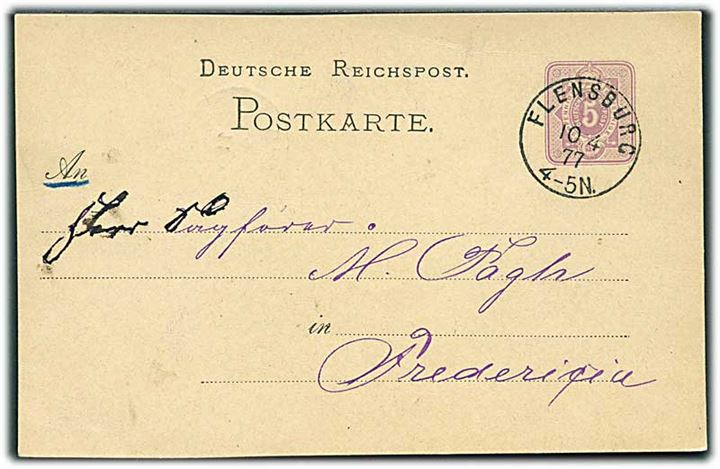 5 pfg. helsagsbrevkort fra Flensburg d. 10.4.1877 til Fredericia, Danmark. Særtakst fra Hertugdømmerne til Danmark indtil d. 31.3.1879.