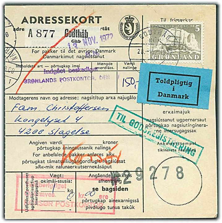 5 kr. Ishavsskib single på adressekort for pakke fra Godthåb d. 28.10.1972 til Slagelse. Stemplet Indgået beskadiget / Grønlands Postkontor.